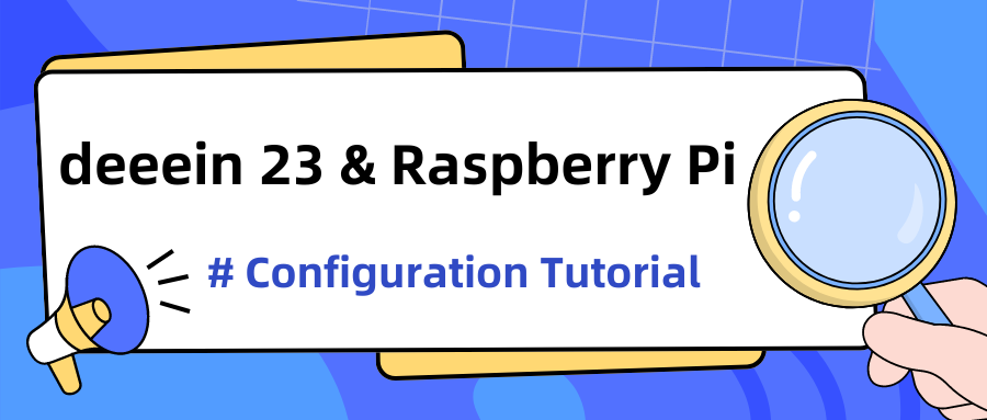 deepin 23, Save Your Raspberry Pi from Dust - Detailed Configuration Tutorial